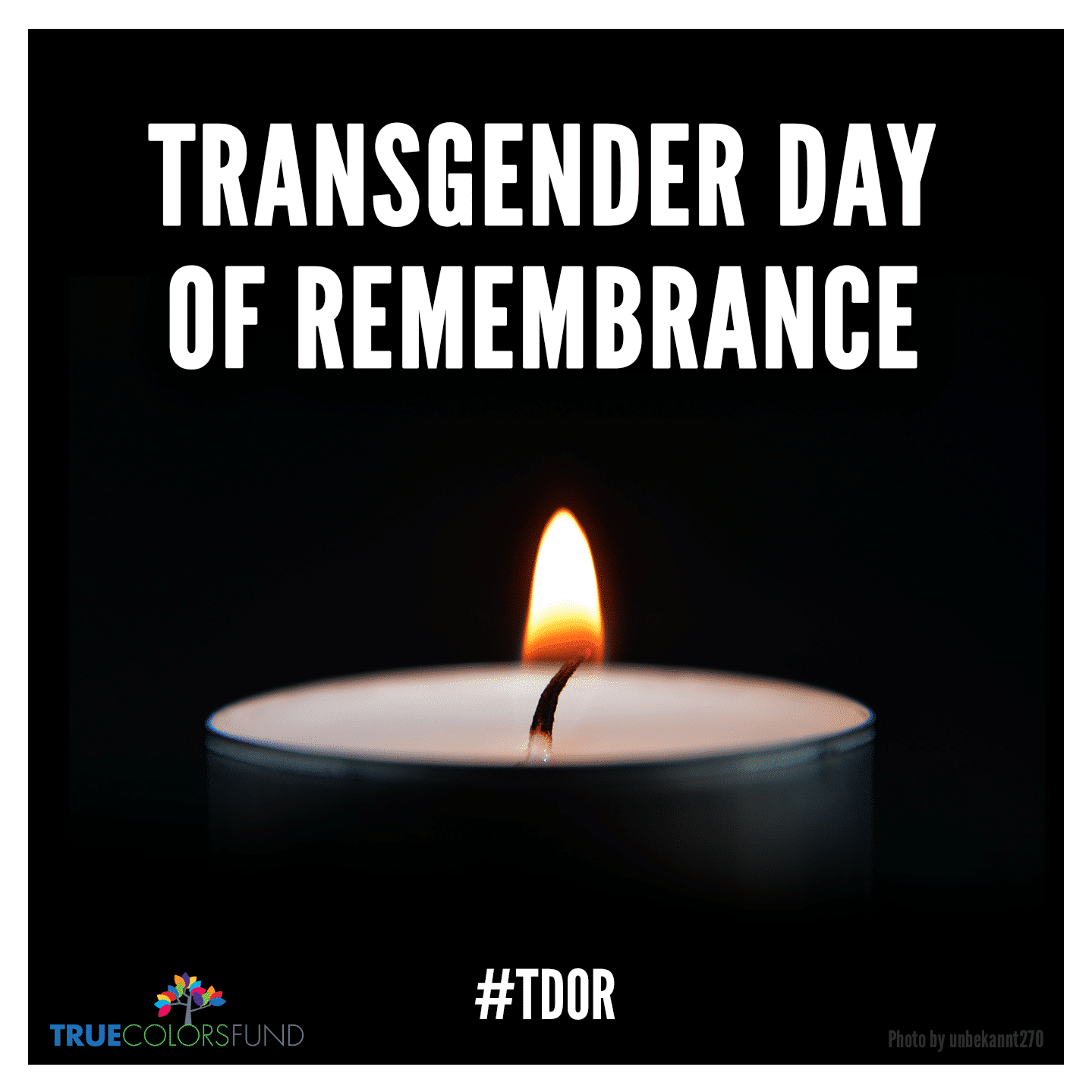 Today Is Transgender Day Of Remembrance - True Colors United